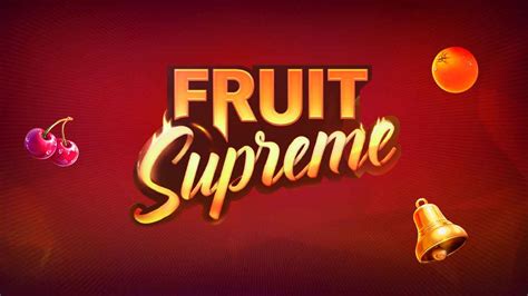 fruit supreme slot